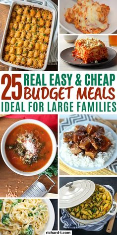 25 easy and cheap meal ideas for large families that are sure to make the night memorable