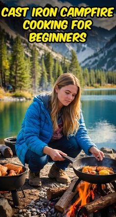 a woman cooking food over an open fire with the words cast iron campfire cooking for beginners