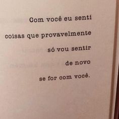 an open book with writing on it in black and white ink, which reads com voce eu se senti colas que provavelmentantemente? so you sentir de no