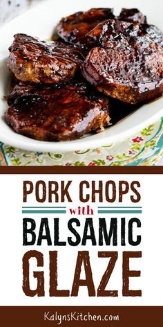 pork chops with balsamic glaze on a plate