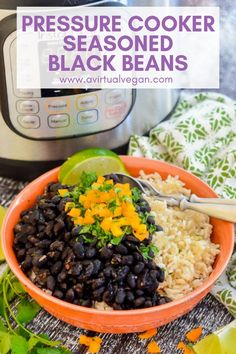 a bowl filled with black beans and rice next to an instant pot on the table