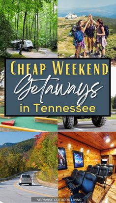 a collage of pictures with the words cheap weekend getaways in tennessee