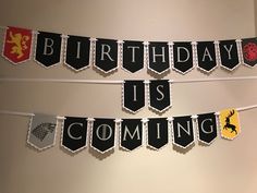 a banner that says birthday is coming