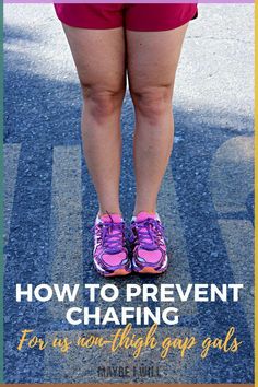 a woman in pink shorts and purple shoes with the words how to prevent chafing for