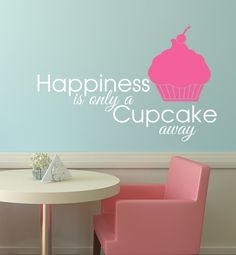 Happiness is Only a Cupcake Away  Cute bakery by WallAffection, £9.00 Opening A Bakery, Cute Bakery, Bakery Store, Bakery Decor, Cupcake Bakery