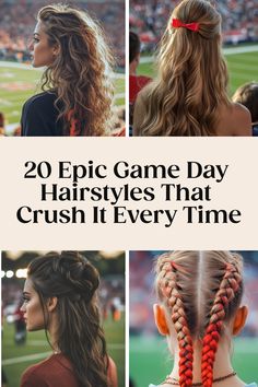 Four women at a stadium showing different game day hairstyles with text in the center that says "20 Epic Game Day Hairstyles That Crush It Every Time". Football Hairstyles, Voluminous Waves, Trendy Games, Helmet Hair