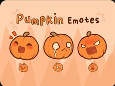 three pumpkin emotes with different expressions on the front and back, all in orange