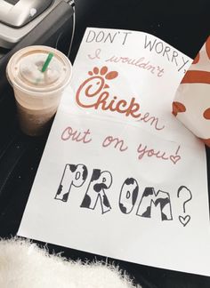 a sign that says, don't worry i wouldn't chicken out on you's proms