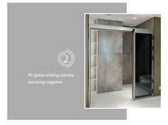 an image of a glass sliding panels in a bathroom with the text, all glass sliding panels stacking together