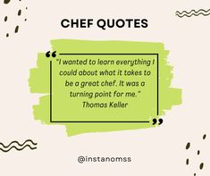 a quote from thomas keller that reads chef quotes, with the words'a recipe has no soul, you as the cook must bring