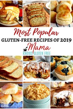 the most popular gluten - free recipes of 2019 mama knows gluten free