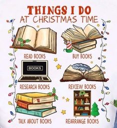 there are many books that have been placed on the t - shirt, and it says things i do at christmas time