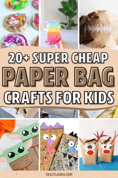 20 super cheap paper bag crafts for kids that are fun and easy to make with the kids