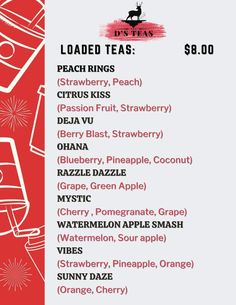 a menu with different types of drinks on it and the words loaded teas written in red