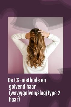 curly girl, golvend haar, golvend haar kapsels, wavy haar kapsels, wavy haar producten, type 2 haarproducten, golvend haar tips, golvend haar kapsels, type 2 haar kapsels, cg methode, curly girl methode haarproducten, droog haar, jeukende hoofdhuid, haarverzorging, haarproducten kapper, krullenkapsels, haarproducten voor gevoelige hoofdhuid, haarproducten voor droog haar, vet haar, tips voor je haar, haar routine, curly haar routine, curly hair routine