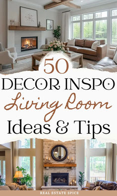 living room with fireplace, couches and chairs in the background text reads 50 decor inspired living room ideas & tips