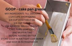 a person holding a paint brush in front of a pan with grease on it and instructions for how to make cake pan grease