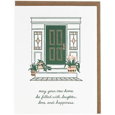 a card with the words may you new home be filled with laughter, love and happiness