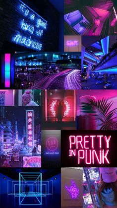 a collage of neon signs and buildings in the night time, with text that reads pretty in pink