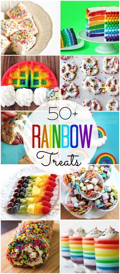 rainbow desserts and treats are featured in this collage with the words, 50 rainbow treats