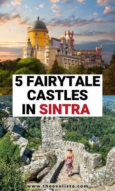 the castle with text overlay that reads 5 fairy tale castles in sintraa