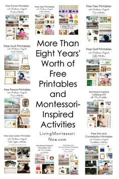 a poster with the words more than eight years worth of printables and montessoi - inspired activities