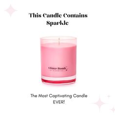 a pink candle with the caption'this candle contains sparkling sparkles, the most captivating candle ever