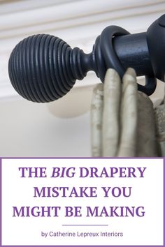 the big drapery mistake you might be making