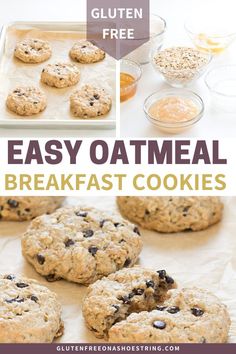 easy oatmeal breakfast cookies on a baking sheet with the words gluten free