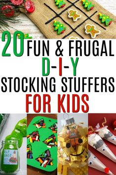 several different pictures with the words 20 fun and frugal diy stocking stuff for kids