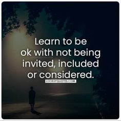 Not Belonging Quotes Feelings, Not Belong Quotes, Uncomfortable Quote, Invisible Quotes, Reality Check Quotes, Trust Yourself Quotes, Belonging Quotes, It Will Be Ok Quotes