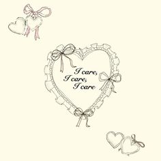 a drawing of a heart with the words i care, i care