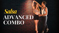 a man and woman dancing in front of a brick wall with the words salsa advanced combo