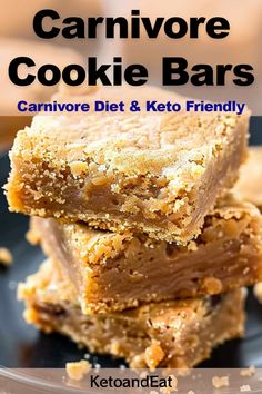 three pieces of carnivore cookie bars stacked on top of each other with text overlay