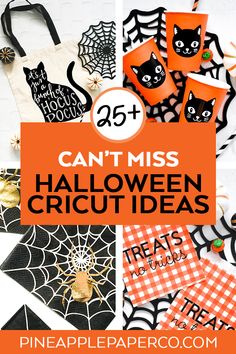 halloween crafts and decorations with text that reads can't miss halloween cricut ideas