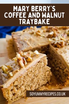 a close up of a sliced cake on a cutting board with the words mary berry's coffee and walnut tray bake