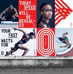 an advertisement on the side of a building with images of women in running outfits and words that read today speed will be reveal - ed your fast waits for no one