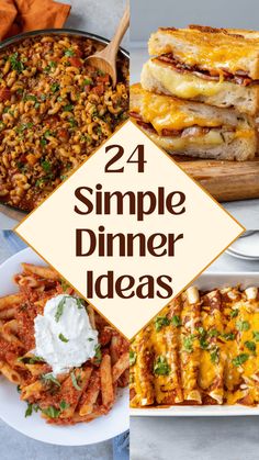 four different dishes with the words, 24 simple dinner ideas