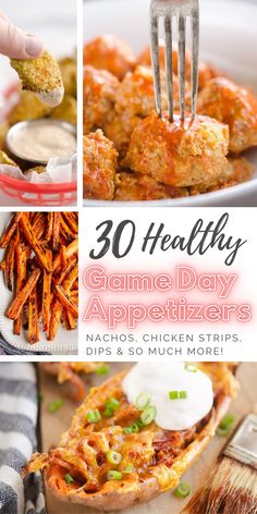 the cover of 30 healthy game day appetizers including chicken strips, dips and so much more