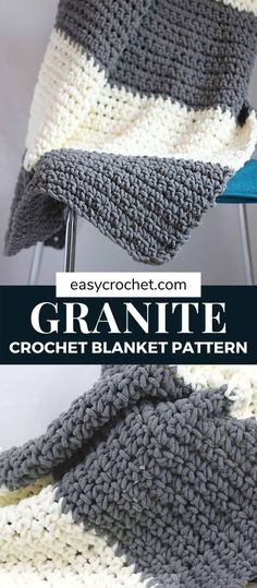 an easy crochet blanket pattern with text overlay that reads, granite crochet blanket pattern