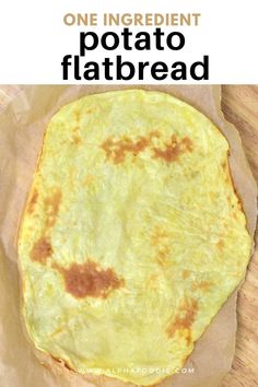 an egg omelet is shown with the words one ingredient potato flatbread on it