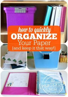 how to quickly organize your paper and keep it that way with these easy tips for organizing