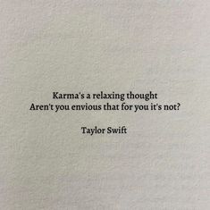 a piece of paper with the words karma's a relaxing thought are you curious that for