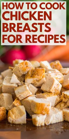 This is the BEST way to cook chicken breasts for recipes. It's simple, easy, and mostly hands-off, so you can do the rest of your recipe prep while the chicken cooks. You end up with juicy, tender chicken breasts that are perfect to cube and mix into pasta, soups, and other recipes or just enjoy for a light, healthy lunch. Healthy Way To Cook Chicken, Healthiest Way To Cook Chicken, Cooked Chicken For Recipes, How To Cook Plain Chicken, Cooking Chicken For Meal Prep, Different Way To Cook Chicken, Good Ways To Cook Chicken, How To Cook Chicken For Casseroles