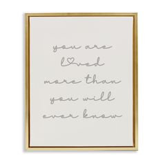 a card with the words you are lord more than you will ever know on it