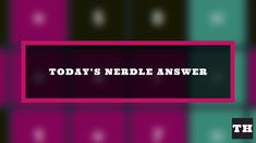 the words today's needle answer are displayed in front of colorful squares with black and purple