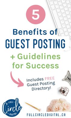 the 5 benefits of guest posting and guidelines for success in your blog or social media