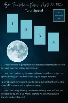 This is a 4-card tarot spread for the Blue Full Moon in Pisces on August 30, 2023. Super Blue Moon Tarot Spread, Pisces Full Moon Tarot Spread, Blue Moon Tarot Spread, Full Moon In Pisces 2023, Full Blue Moon August 2023, Blue Super Moon August 2023, August Blue Moon 2023, Super Blue Moon 2023, Blue Moon August 2023