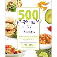 the cover of 500 low - sodium recipes