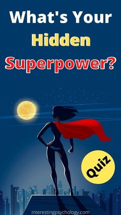 Quiz: What’s Your Hidden Superpower? Superpower Quiz, Reading Minds, Get To Know Yourself, Secret Power, Fun Test, Know Yourself